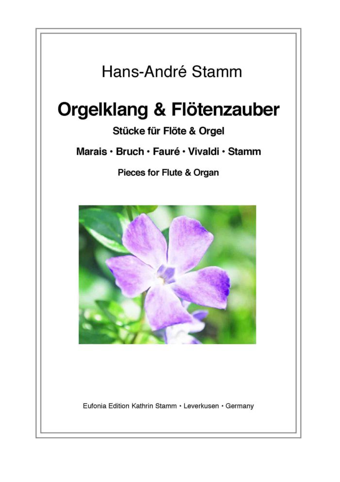 Orgelklang & Flötenzauber, Vol. 1