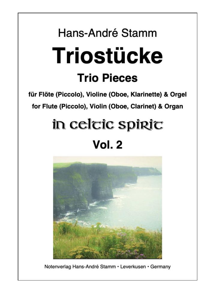 Triostücke für Flöte (Piccolo), Violine (Oboe, Klarinette) & Orgel, in Celtic Spirit, Vol. 2