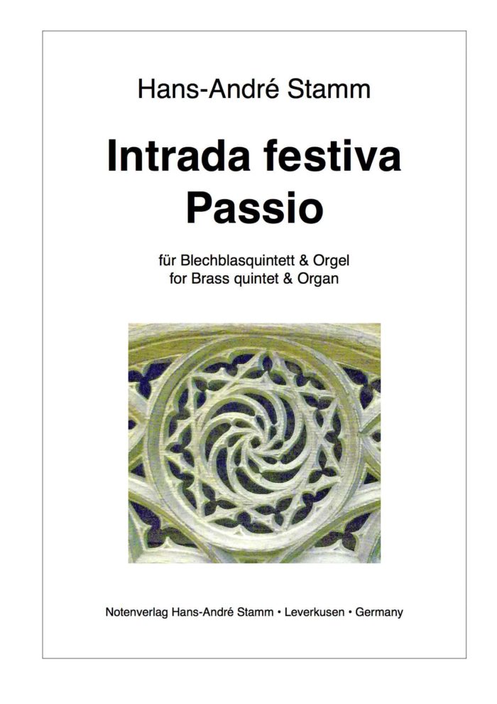 Intrada festiva Passio für Blechblasquintett & Orgel